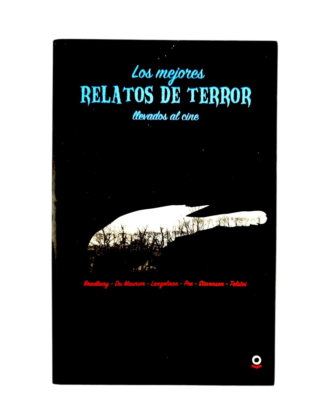 Los Mejores Relatos de Terror Llevados al Cine by Varios