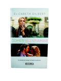 Comer, rezar y amar by Elizabeth Gilbert