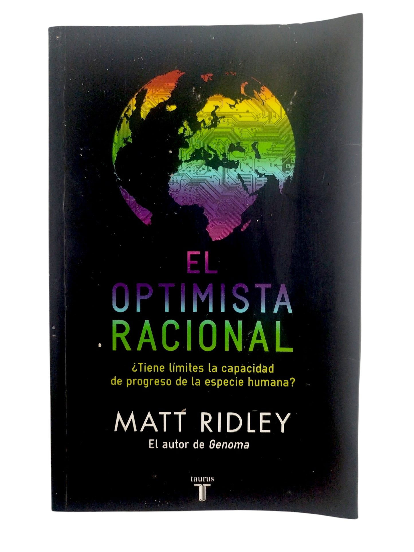 El optimista racional by Matt Ridley