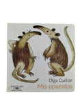 Mis Opuestos by Olga Cuéllar