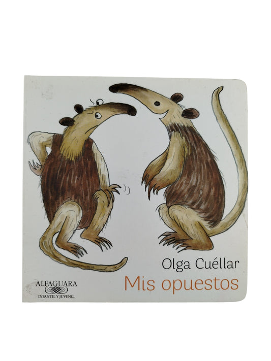 Mis Opuestos by Olga Cuéllar