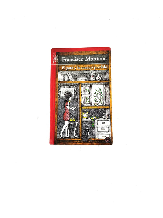 El gato y la madeja perdida by Francisco Montaña