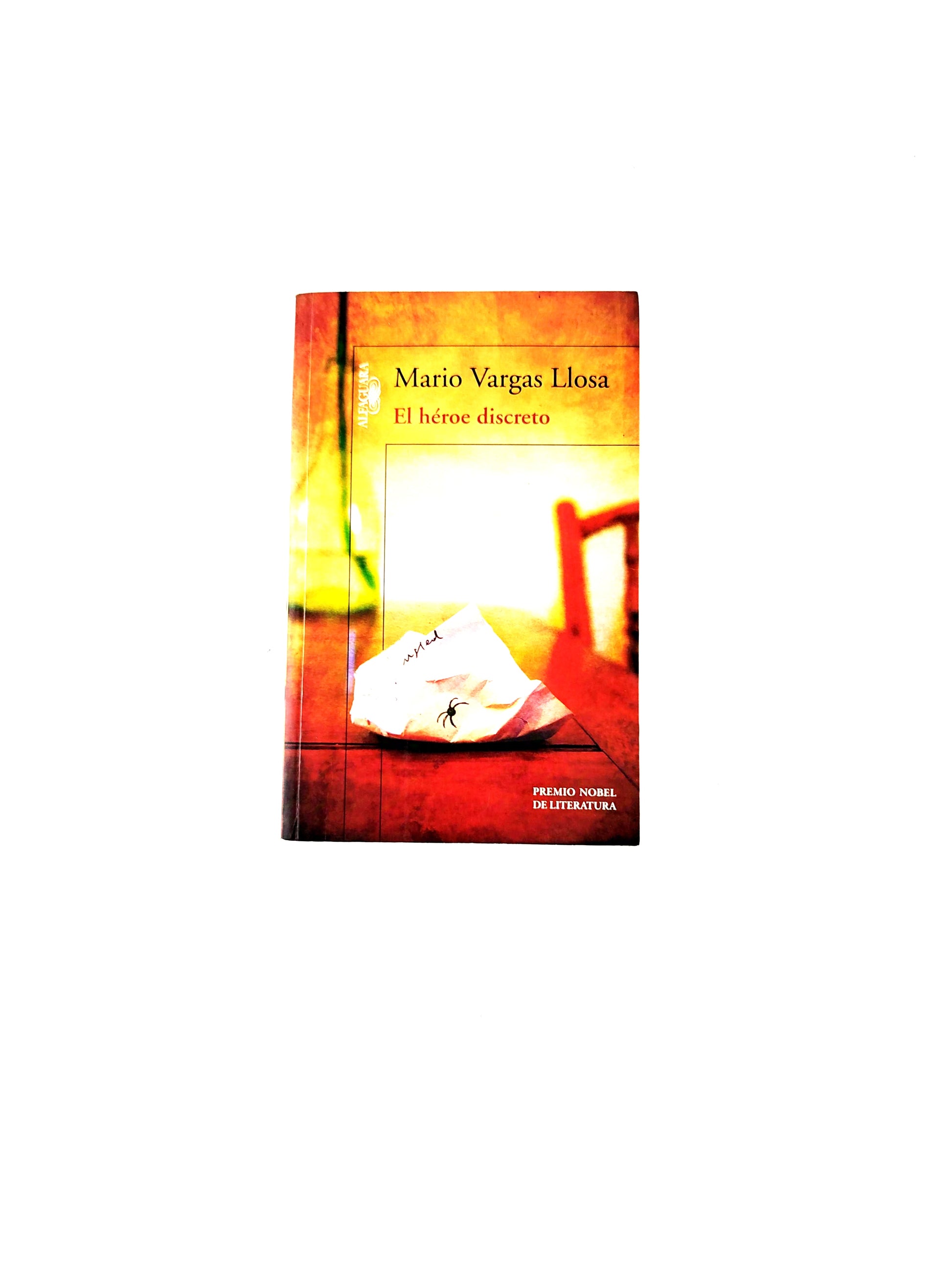 El héroe discreto by Mario Vargas Llosa