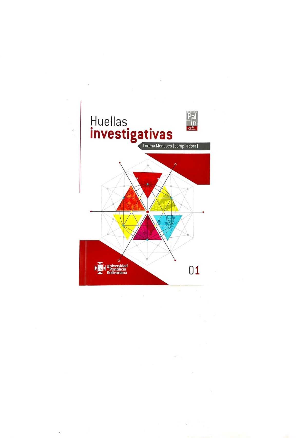 Huellas investigativas by Lorena Meneses