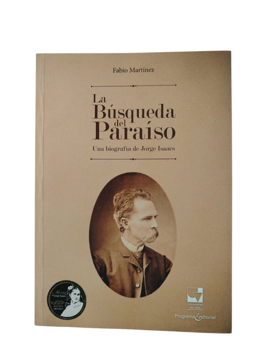 La Búsqueda Del Paraíso by Fabio Martínez