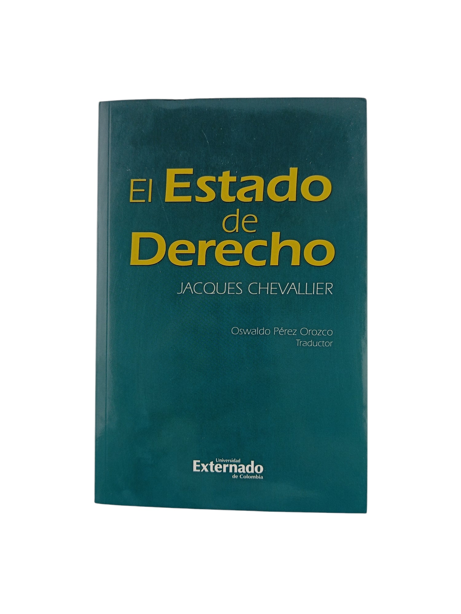 El Estado de Derecho by Jacques Chevallier