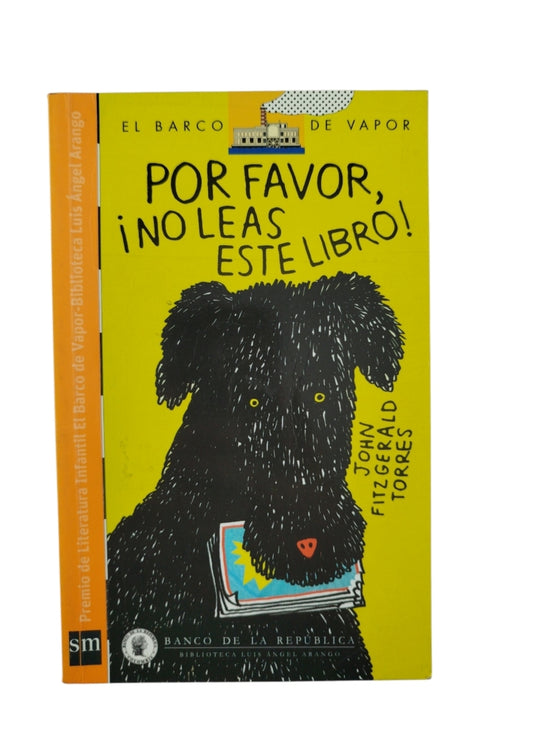 Por favor, ¡no leas este libro! by John Fitzgerald