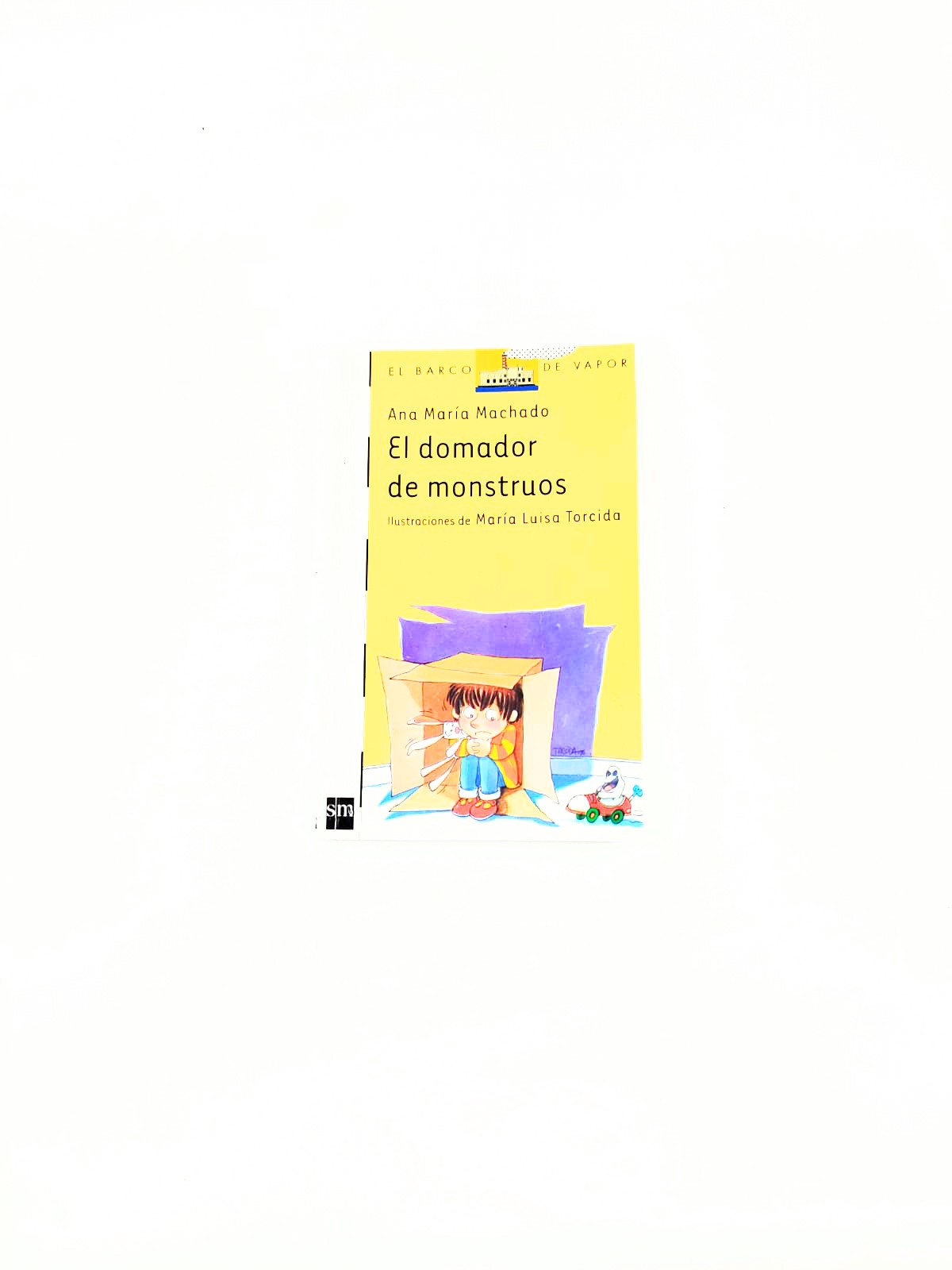 El domador de monstruos by Ana Maria Machado