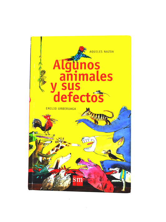 Algunos animales y sus defectos