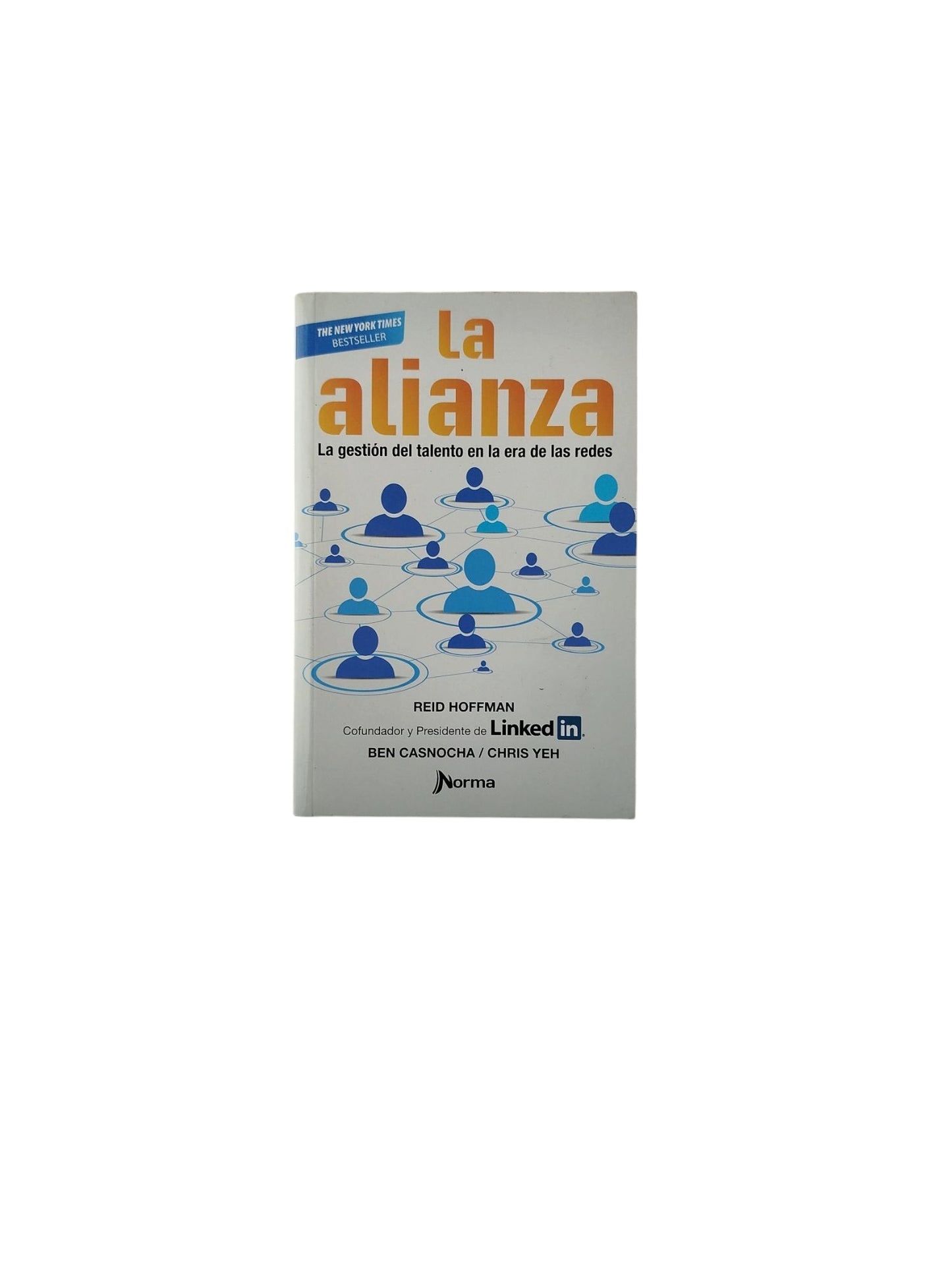 La alianza: La gestión del talento en la era de las redes
