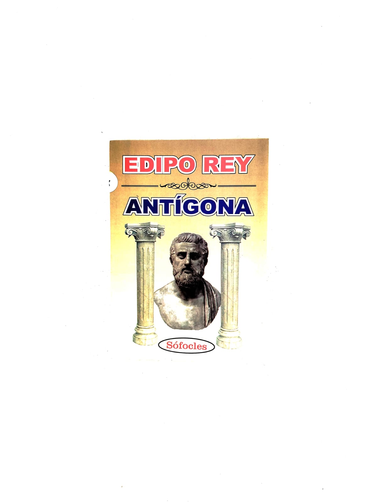 Edipo rey Antígona by Sófocles