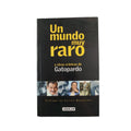 Un mundo muy raro by Carlos Monsiváis