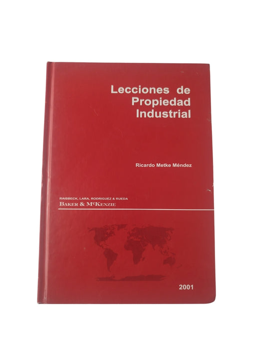 Lecciones De Propiedad Industrial by Ricardo Metke Méndez