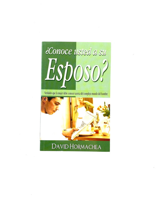 ¿Conoce usted a su esposo?