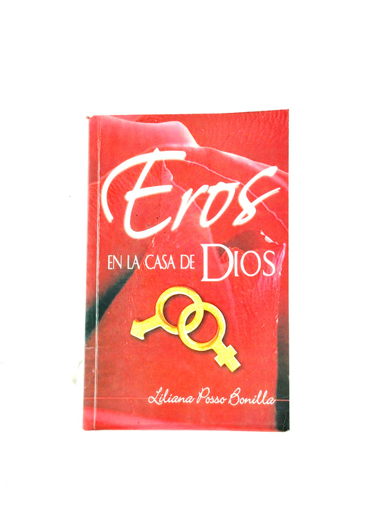 Eros en la casa de Dios