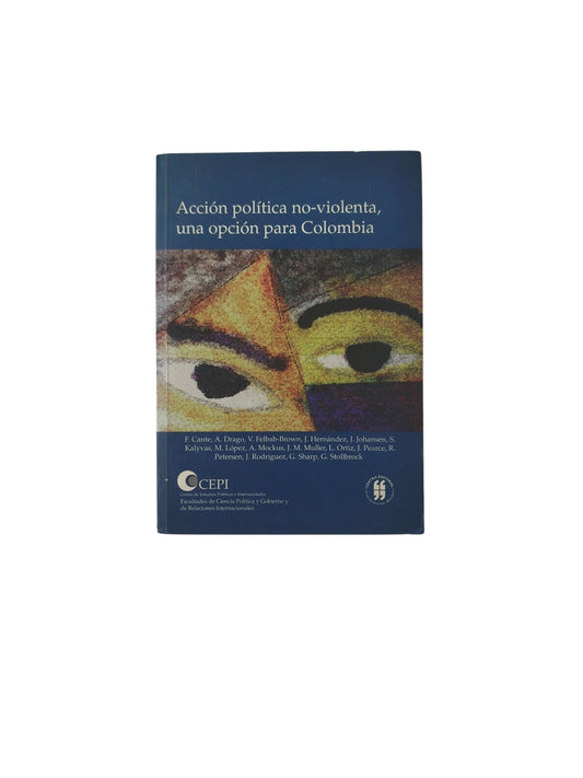 Acción política no-violenta, una opción para Colombia