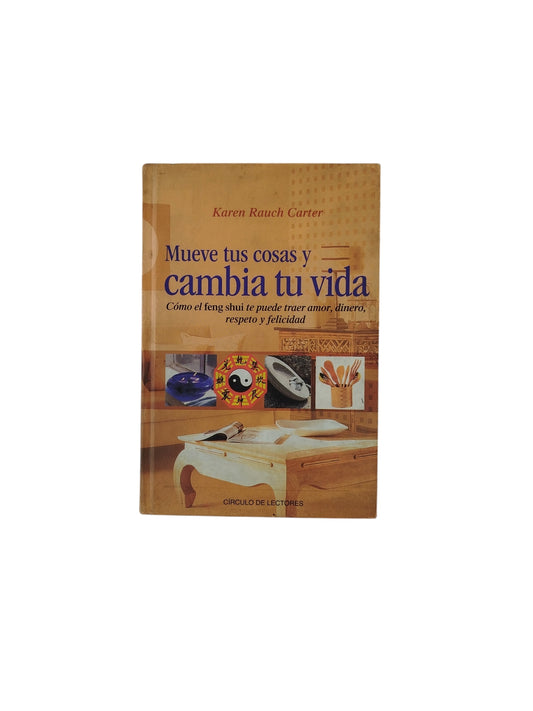Mueve tus cosas y cambia tu vida