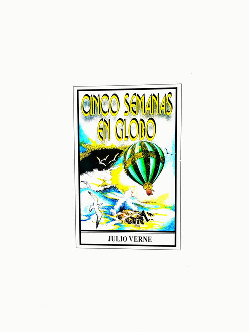 Cinco semanas en el globo by Jules Verne