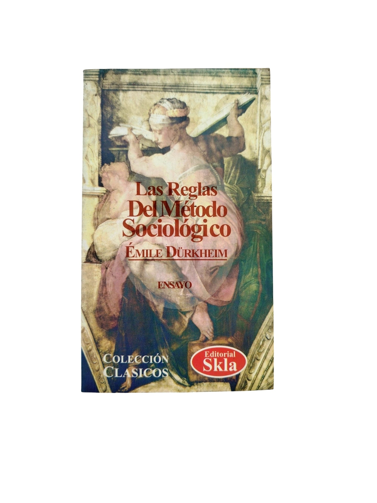 Las Reglas del Método Sociológico