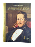 Las penumbras del general: Vida y muerte de Francisco de Paula Santander by Víctor Paz Otero