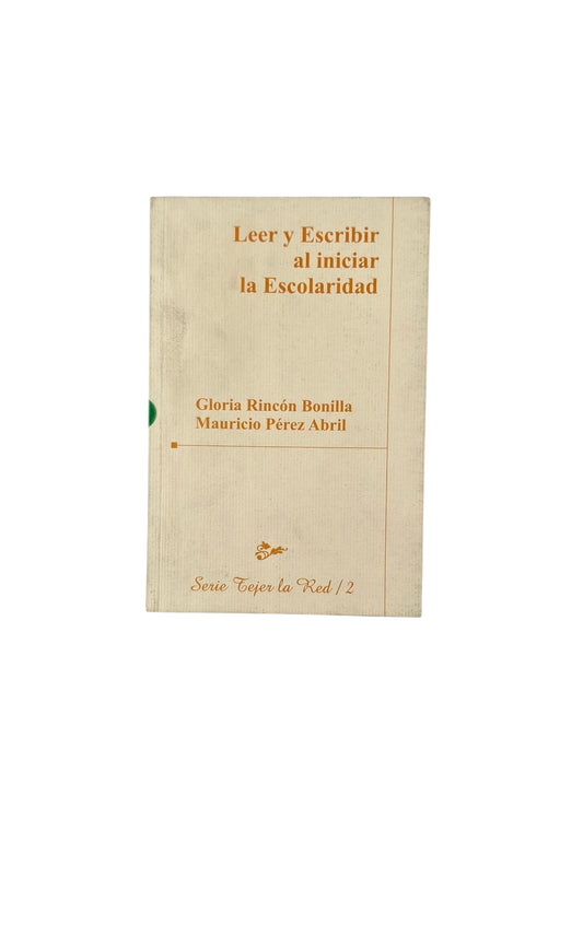 Leer y escribir al iniciar la escolaridad