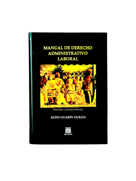 Manual de derecho administrativo laboral