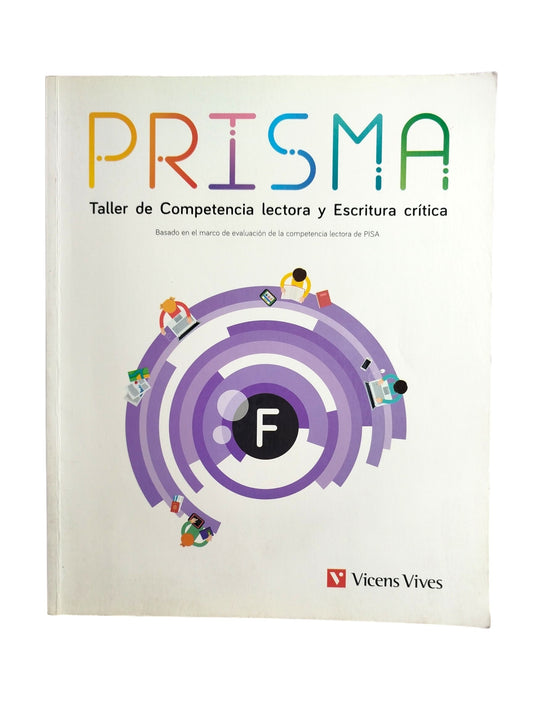 Prisma F. Taller de competencia lectora y escritura critica by Varios
