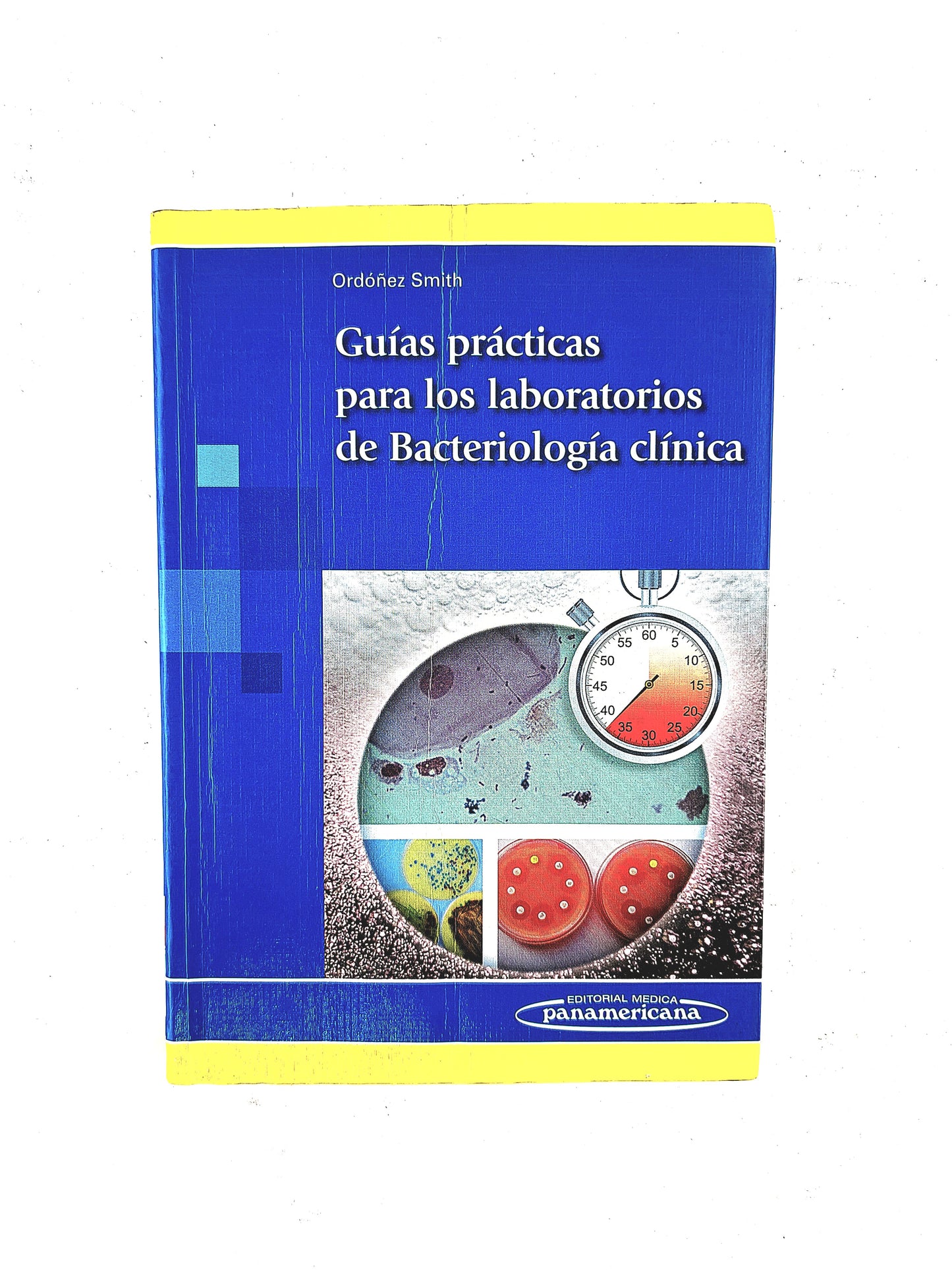 Guías prácticas para los laboratorios de Bacteriología clínica