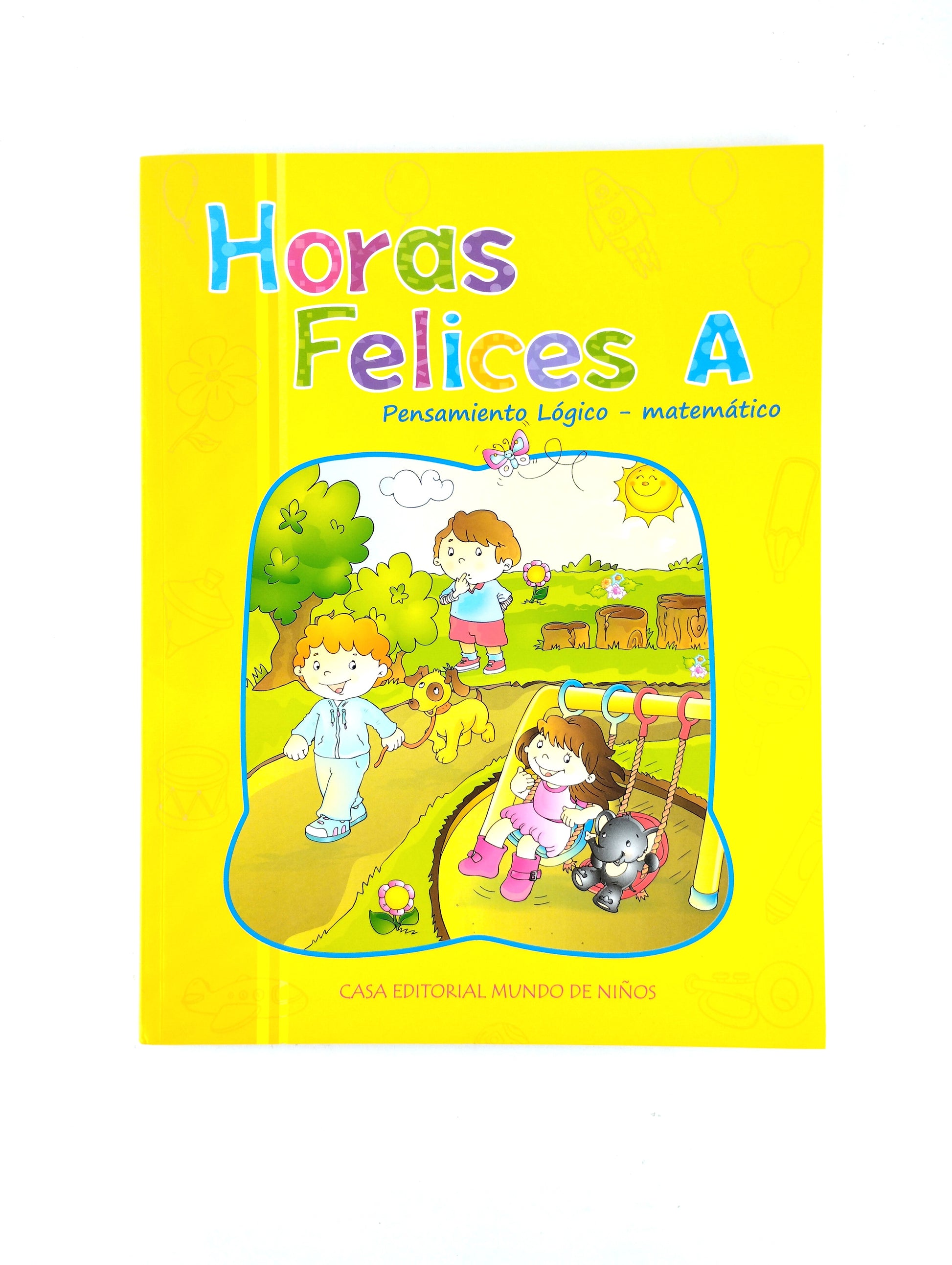 Horas felices A pensamiento lógico matemático by Varios