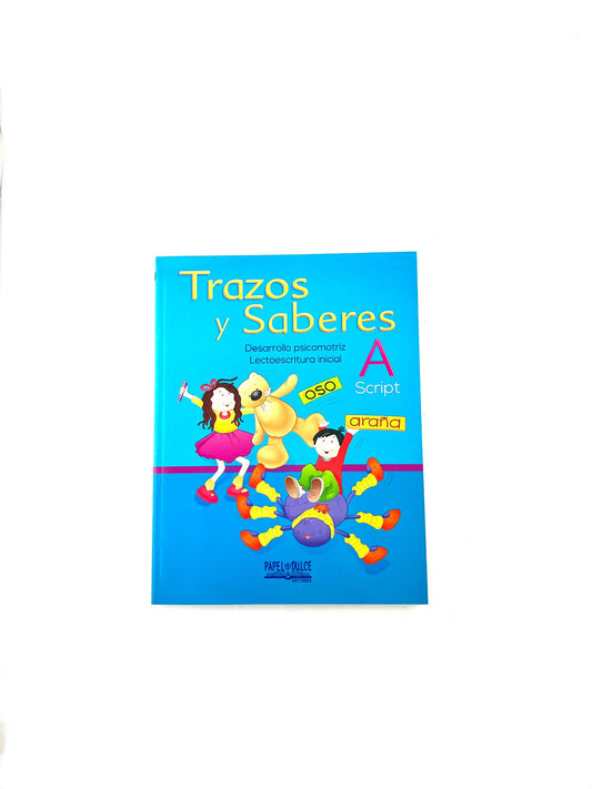 Trazos y saberes A script desarrollo psicomotriz lectoescritura inicial