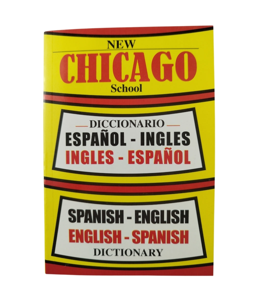 New chicago school diccionario español - ingles by Varios Autores