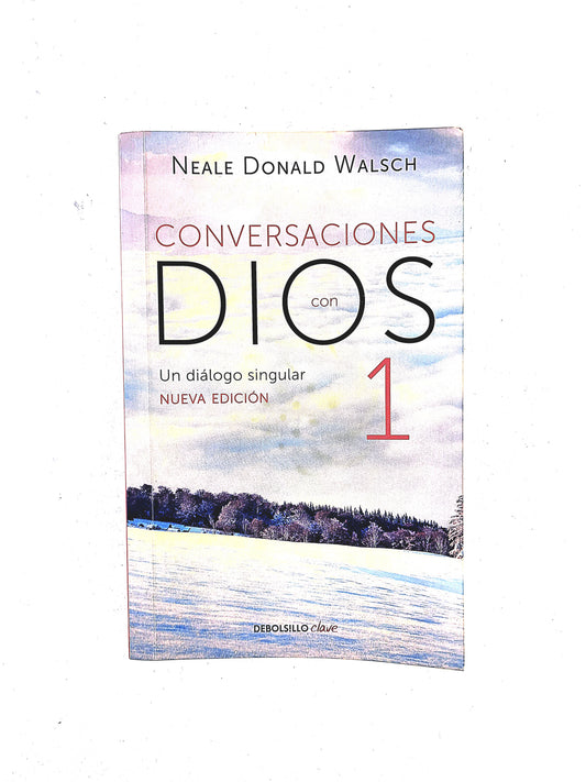 Conversaciones con Dios 1 by Neale Donald Walsch
