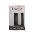 Justicia ¿Hacemos lo que debemos? by Michael J. Sandel