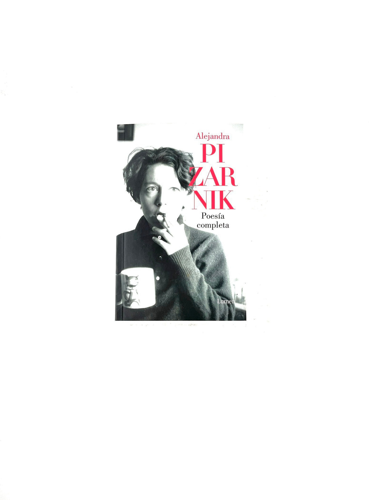 Poesía completa by Alejandra Pizarnik