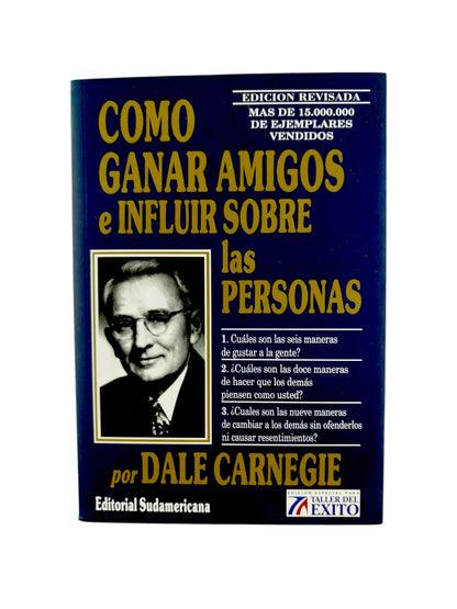 Cómo ganar amigos e influir sobre las personas by Dale Carnegie