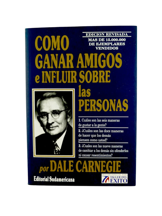 Cómo ganar amigos e influir sobre las personas by Dale Carnegie