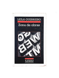 Zona de obras by Leila Guerreiro