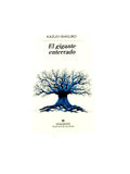 El gigante enterrado by Kazuo Ishiguro