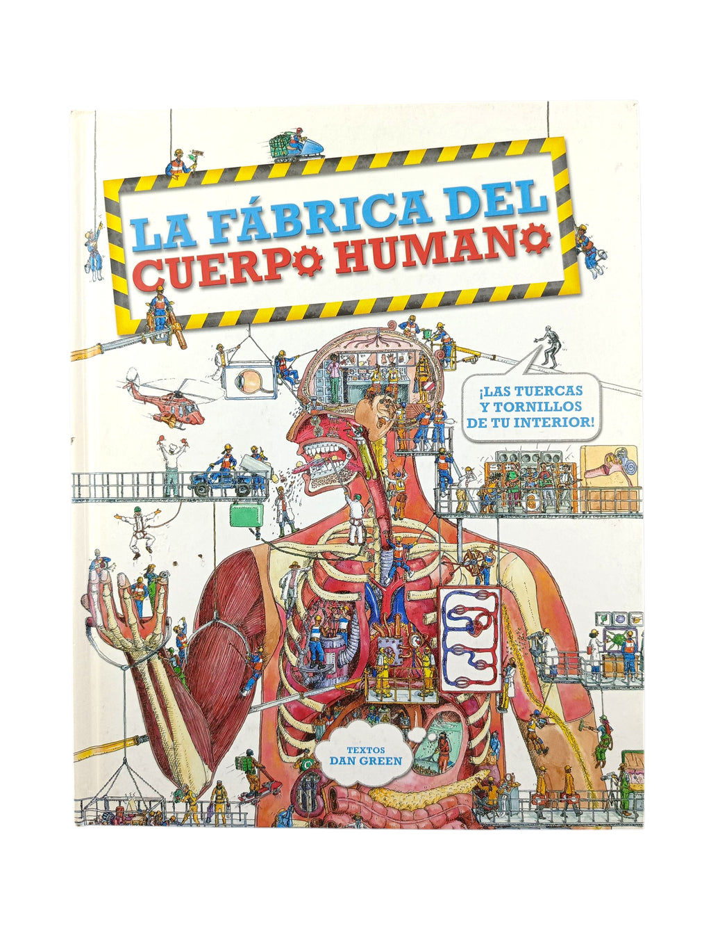 La fabrica del cuerpo humano by Dan Green