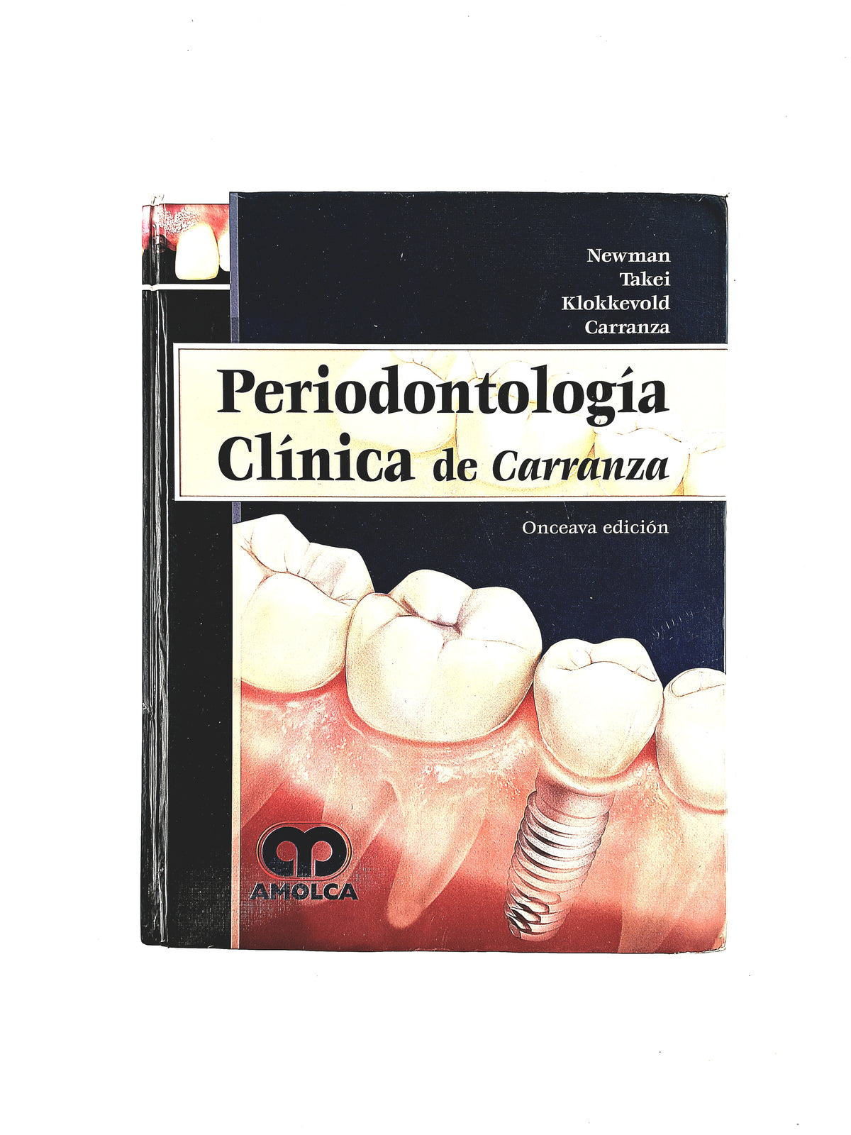 Periodontología Clínica de Carranza onceava edición by Newman Takei Klolckevold Carranza