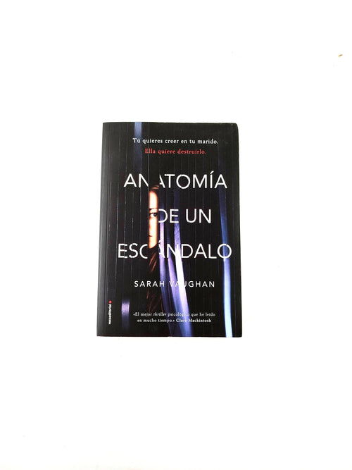 Anatomía de un escándalo by Sarah Vaughan