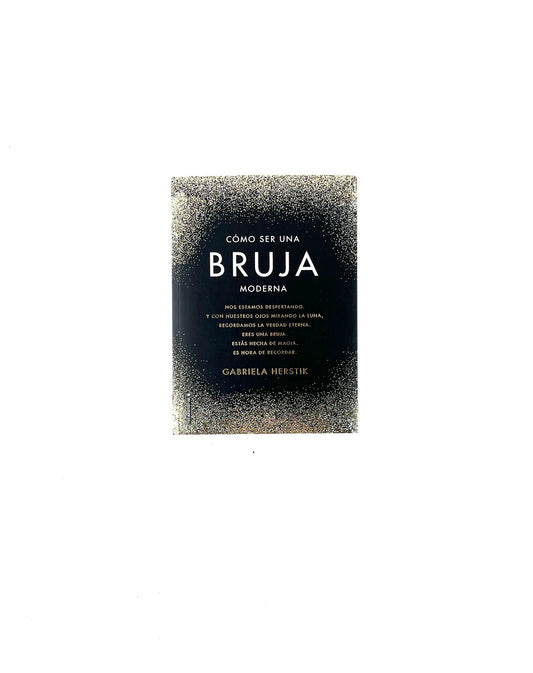 Cómo ser  una bruja moderna