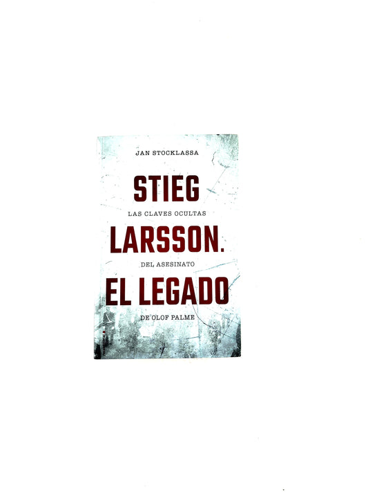 Stieg larsson el legado