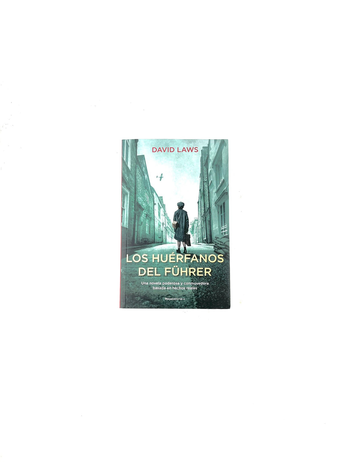 Los huérfanos del Führer by David Laws