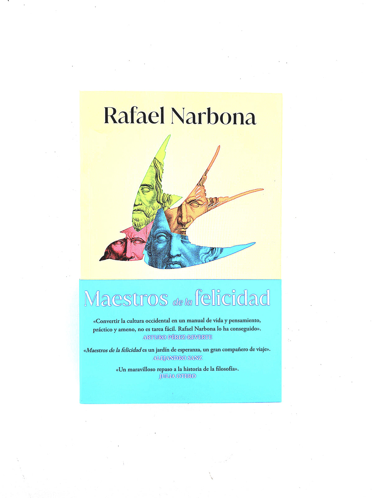Maestros de la felicidad by Rafael Narbona