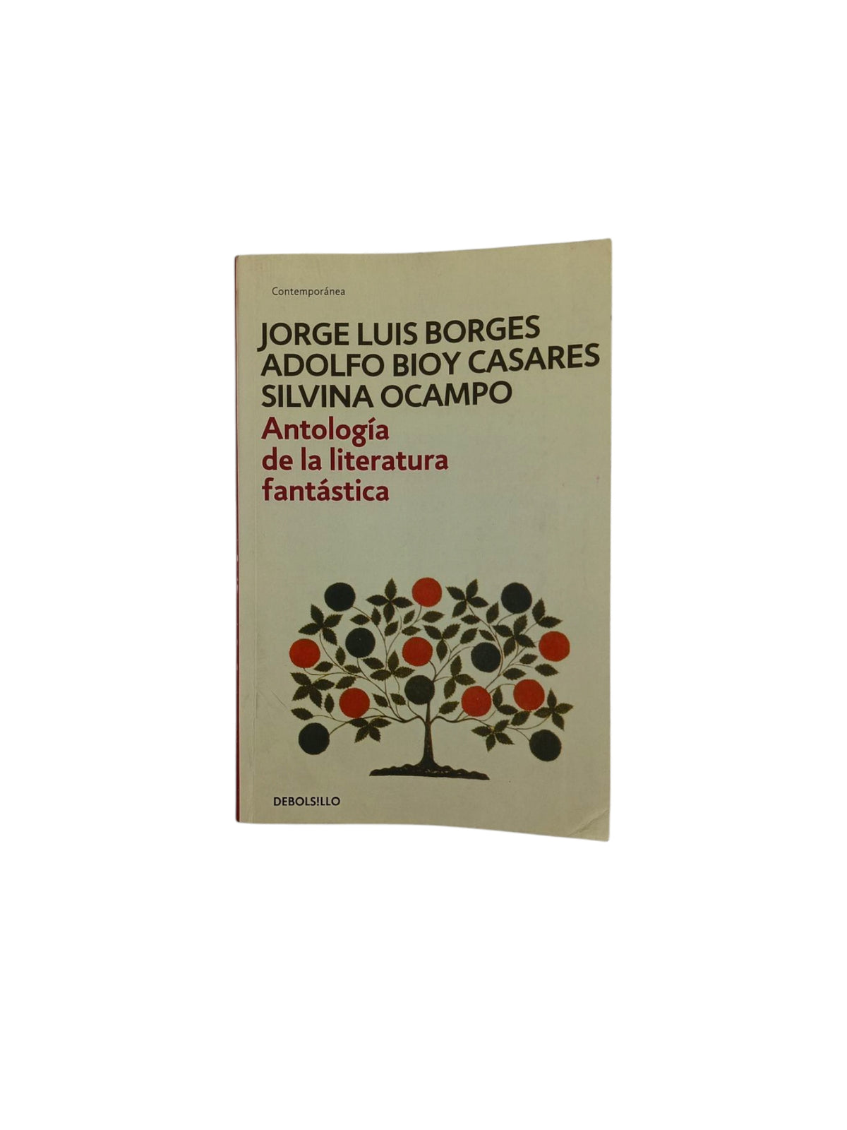 Antología de la literatura fantástica by Jorge Luis Borges, Adolfo Bioy Casares y Silvina Ocampo