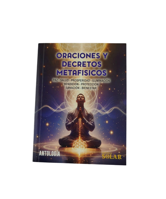 Oraciones y Decretos Metafísicos by Varios