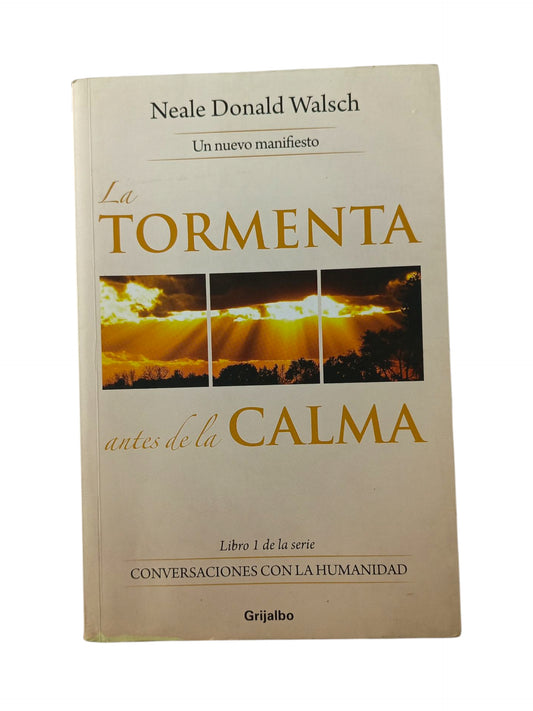 La Tormenta Antes De La Calma