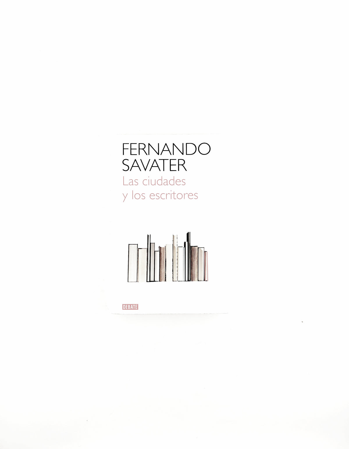 Las ciudades y los escritores by Fernando Savater