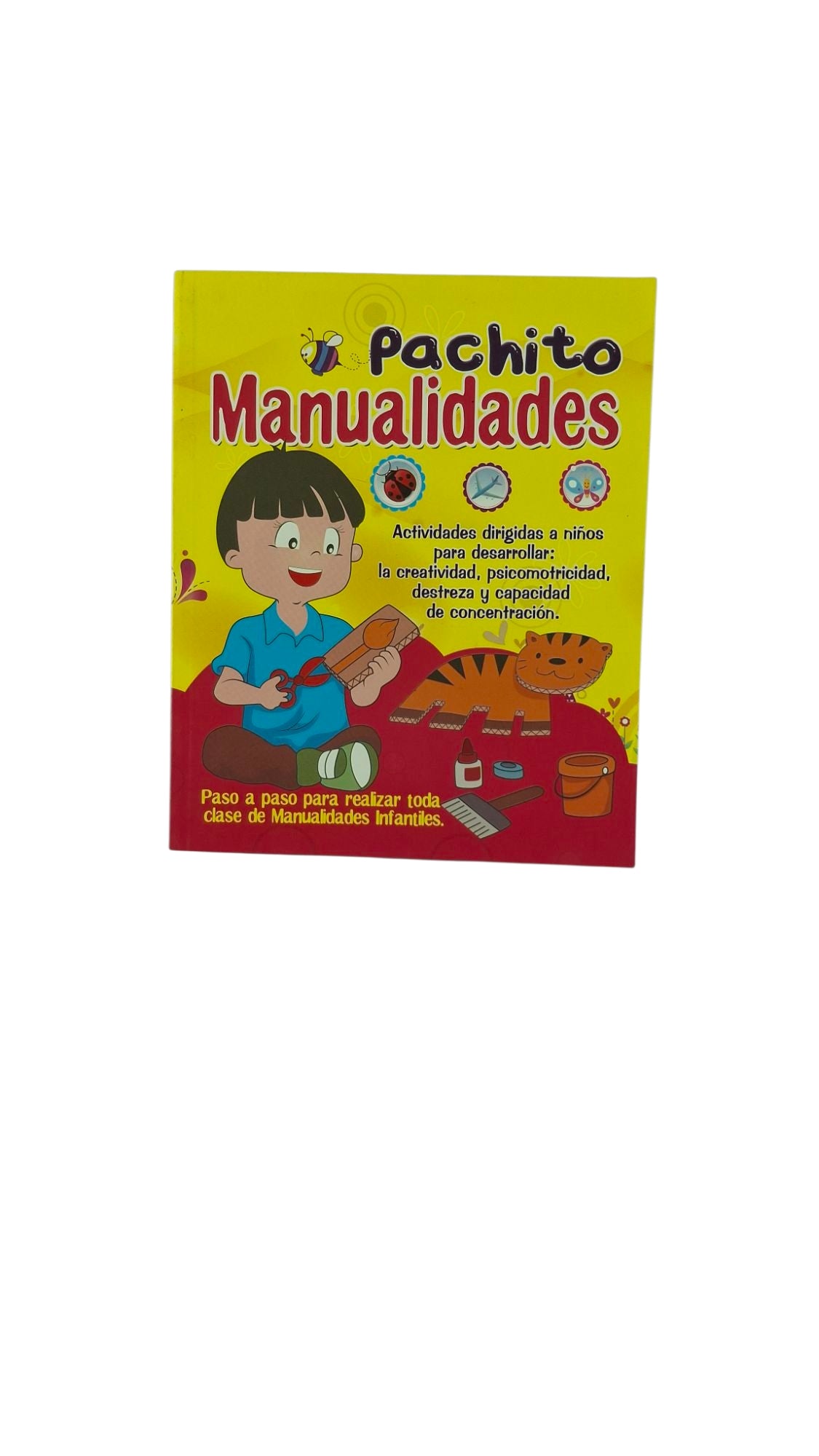 Pachito manualidades paso a paso para realizar toda clase de manualidades infantiles. by María Estrella Bustacara